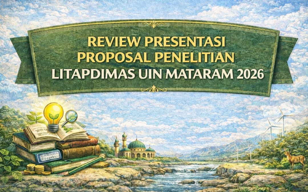 LP2M UIN Mataram Gelar Presentasi Proposal Litapdimas 2026, Perkuat Budaya Riset Dosen